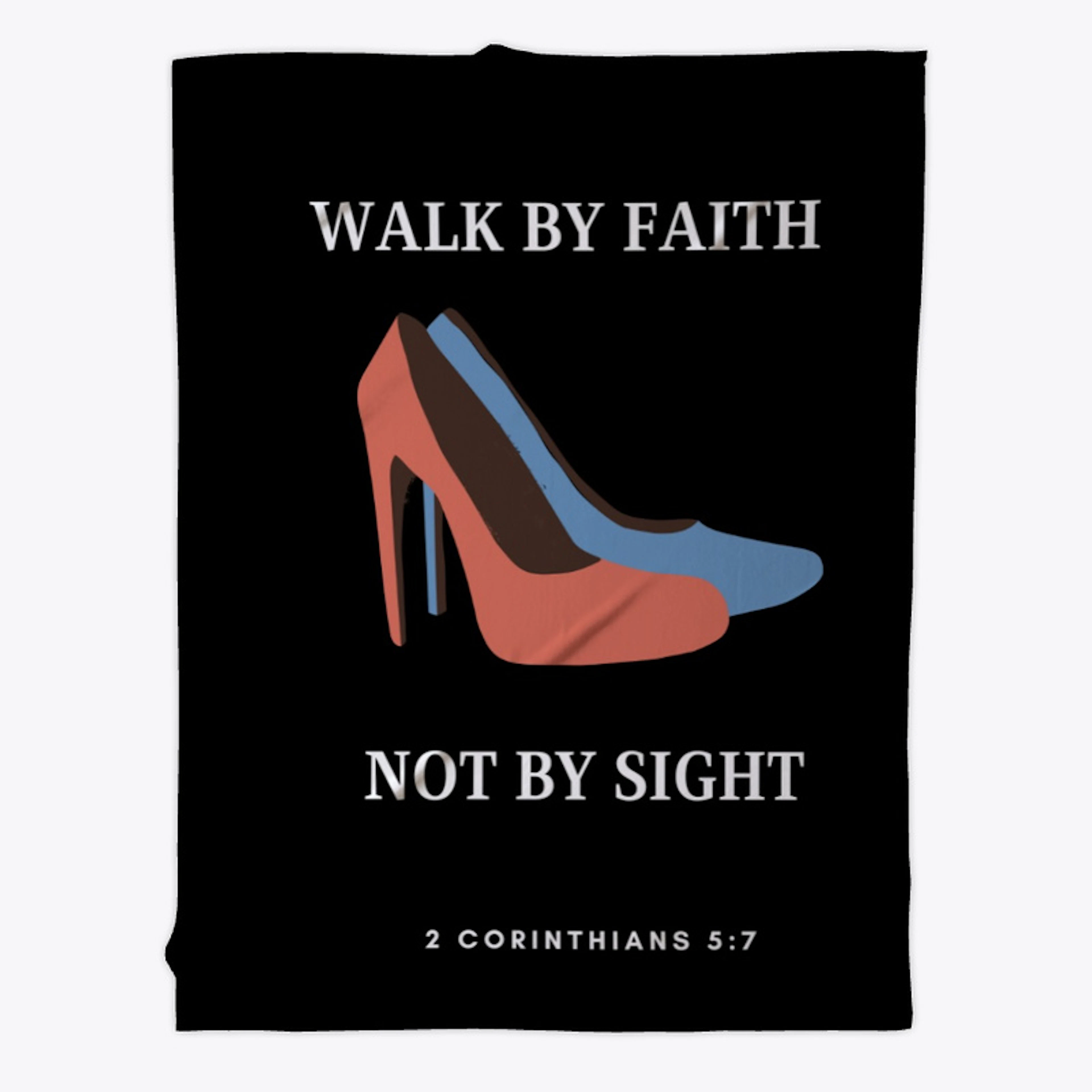 Walk By Faith Ladies