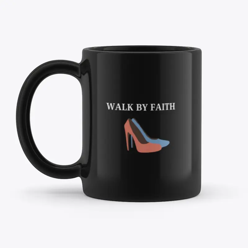 Walk By Faith Ladies