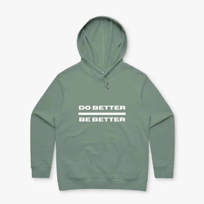 DO BETTER BE BETTER